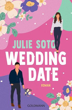 Wedding Date by Julie Soto