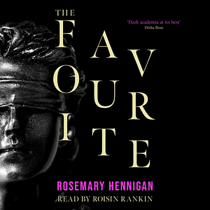 The Favourite by Rosemary Hennigan