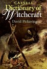 Cassell Dictionary of Witchcraft by David Pickering