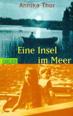 Eine Insel im Meer by Annika Thor