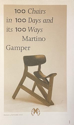 100 Chairs in 100 Days and its 100 Ways by Martino Gamper