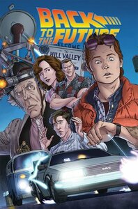 Back to the Future: Untold Tales and Alternate Timelines by Kelly Fitzpatrick, Bob Gale, Erik Burnham, John Barber