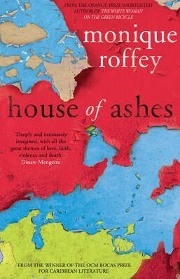 House of Ashes by Monique Roffey