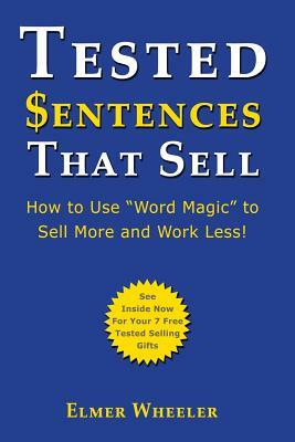 Tested Sentences That Sell by Elmer Wheeler