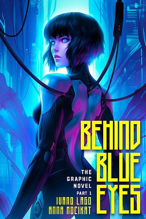 Behind Blue Eyes - The Graphic Novel Part 1 by Anna Mocikat