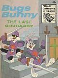 Bugs Bunny the Last Crusader by Rita Ritchie