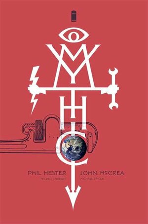 Mythic, Volume 1 by John McCrea, Phil Hester