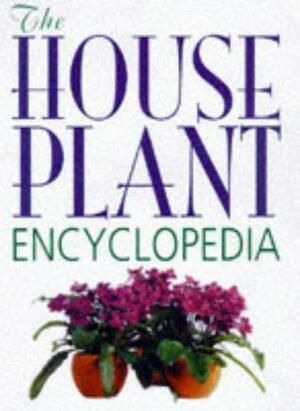 The House Plant Encyclopedia by Ingrid Jantra, Ursula Kruger