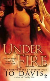 Under Fire by Jo Davis