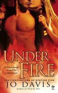 Under Fire by Jo Davis