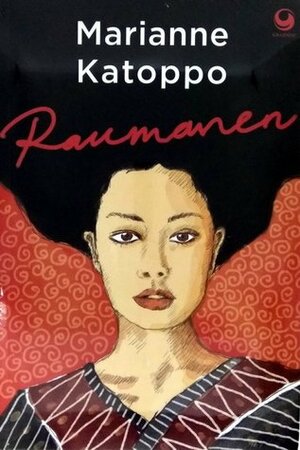 Raumanen by Marianne Katoppo