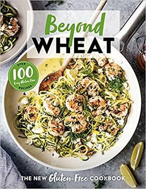 Beyond Wheat: The New Gluten-Free Cookbook by The Coastal Kitchen