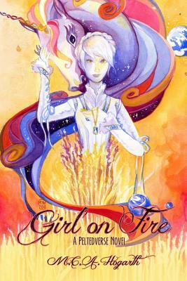 Girl on Fire by M.C.A. Hogarth