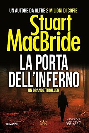 La porta dell'inferno by Stuart MacBride