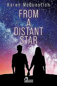 From a distant star by Karen McQuestion