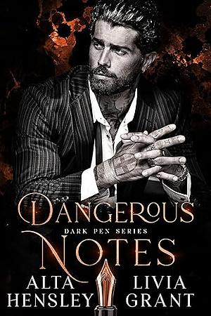 Dangerous Notes by Alta Hensley, Livia Grant