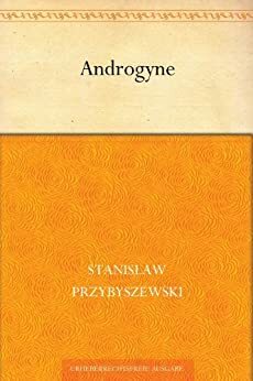 Androgyne by Stanisław Przybyszewski