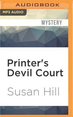 Printer's Devil Court by Susan Hill