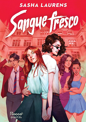 Sangue Fresco by Sasha Laurens