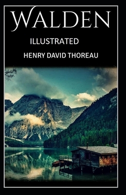 Walden Illustrated by Henry David Thoreau