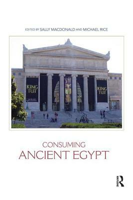 Consuming Ancient Egypt by 