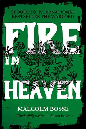 Fire In Heaven by Malcolm Bosse