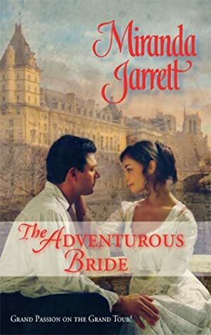 The Adventurous Bride by Miranda Jarrett