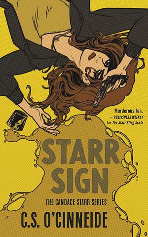 Starr Sign by C.S. O’Cinneide, C.S. O’Cinneide