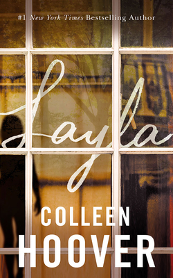 Layla by Colleen Hoover