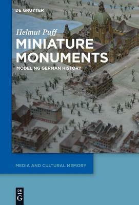 Miniature Monuments by Helmut Puff