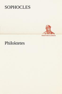 Philoktetes by Sophocles