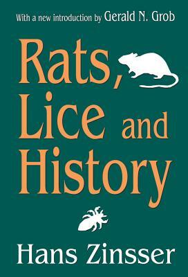 Rats, Lice and History by Hans Zinsser