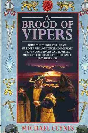 A Brood of Vipers by Michael Clynes