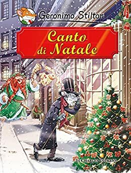 Canto di Natale by Geronimo Stilton