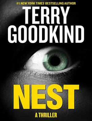 Nest: A Thriller by Terry Goodkind