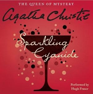 Sparkling Cyanide by Agatha Christie