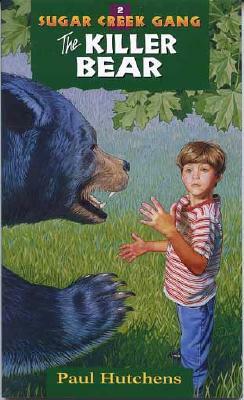 The Killer Bear, Volume 2 by Paul Hutchens