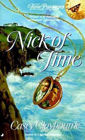 Nick of Time by Casey Claybourne