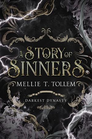 A Story of Sinners by Mellie T. Tollem