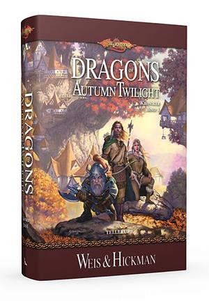 Dragons of Autumn Twilight by Tracy Hickman, Margaret Weis