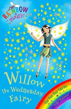 Willow The Wednesday Fairy by Daisy Meadows