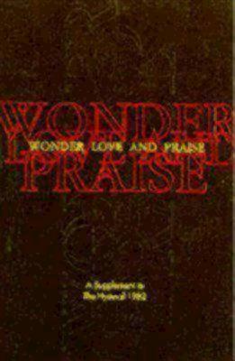 Wonder, Love, and Praise Pew Edition: A Supplement to the Hymnal 1982 by Church Publishing