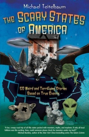 The Scary States of America by Michael Teitelbaum