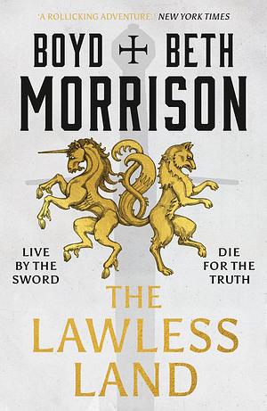 The Lawless Land by Boyd Morrison