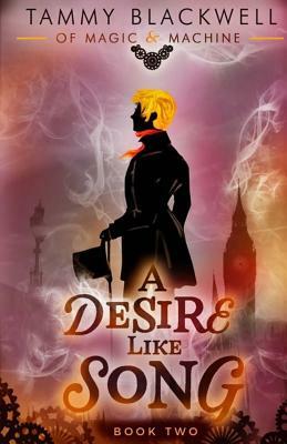 A Desire Like Song by Tammy Blackwell