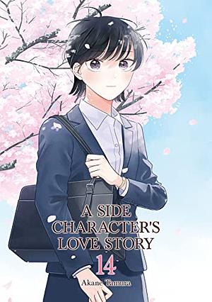 A Side Character's Love Story Volume 14 by Akane Tamura