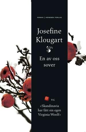 En av oss sover by Josefine Klougart