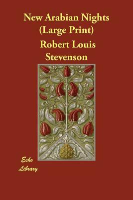 New Arabian Nights by Robert Louis Stevenson