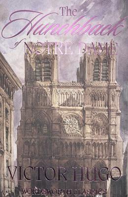 The Hunchback of Notre-Dame by Victor Hugo