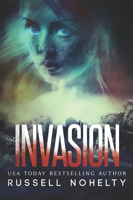 Invasion by Christopher Barnes, Russell Nohelty